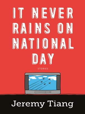 cover image of It Never Rains On National Day